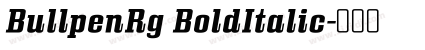 BullpenRg BoldItalic字体转换
